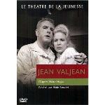 Le théâtre de la jeunesse : Jean Valjean