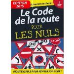 Le Code de la route pour les Nuls - Edition 2015