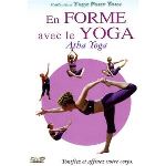 En forme avec le Yoga