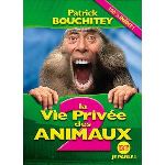 La Vie privée des animaux 2