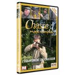 Chasse mode d'emploi - Volume 7 : L'équipement du Chasseur