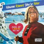 Heaven Knows You're Here/Sunshine Soft & Studio Pop 1966 1972