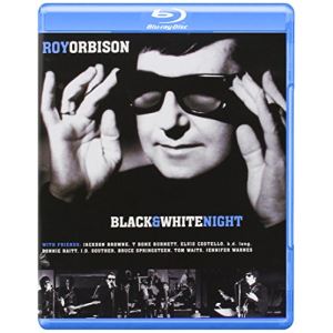 Roy Orbison : Black and White Night