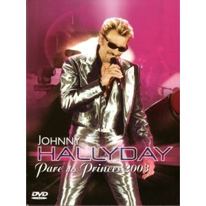 Johnny Hallyday : Parc des Princes (2003)