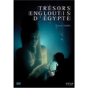 Les Trésors engloutis d'Egypte