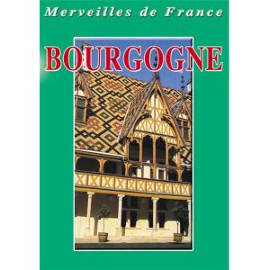 Image de Merveilles de France : Bourgogne