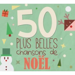 50 plus belles chansons de Noël