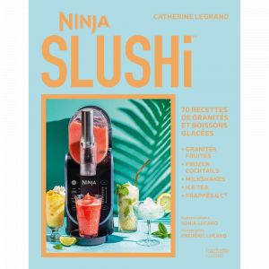 Hachette Livre de cuisine Slushi ninja