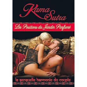 Kama Sutra - Volume 4 : Positions du jardin parfum&eacute;