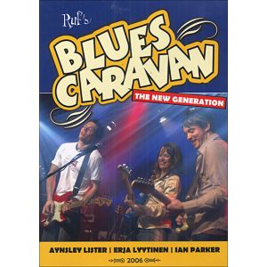 Blues Caravan : The New Generation