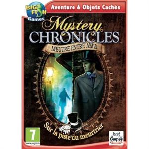 Mystery Chronicles : Meurtre entre Amis [PC]