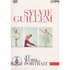 Sylvie Guillem : At Work et Portrait