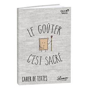 Quo Vadis Collection : SHAMAN - CAHIER DE TEXTES - Format : 15x21 cm - Papier blanc Clairefontaine - Réglure Séyès (grands carreaux) - Onglets journaliers - Le goûter c'est sacré