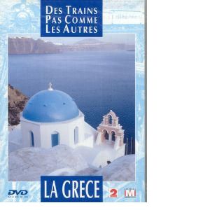 Des trains pas comme les autres : la Grèce