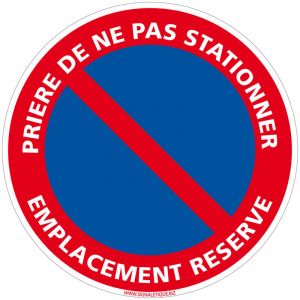 Panneau de Signalisation PVC 1 mm Diamètre 125 mm Prière De Ne Pas Stationner Emplacement Réservé