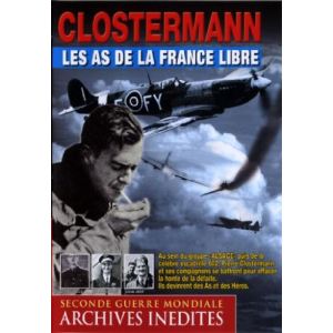 Clostermann : Les As de la France libre