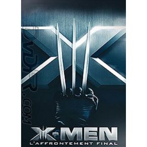X-Men 3 : l'Affrontement Final