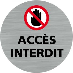 Signaletique.biz France - Pictogramme Accès Interdit (Q0456). Autocollant souple effet alu brossé ou plaque de porte alu brossé ep 2mm au choix