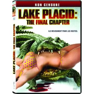 Lake Placid : the Final Chapter