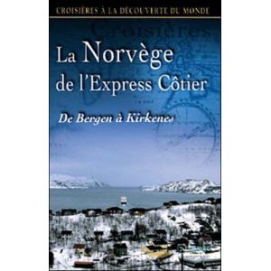Croisières à la découverte du monde : La Norvège de l'express côtier