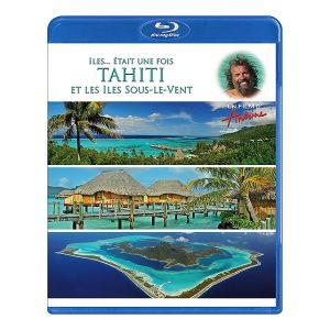 Image de Antoine - Iles... était une fois - Tahiti et les îles Sous-le-Vent