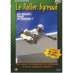 Apprendre : le roller agressif