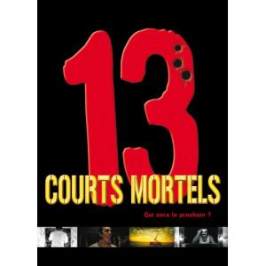 13 courts mortels