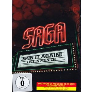 Saga - Spin It Again - Live In Munich