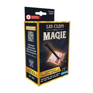 Les Clefs de la Magie Le stylo à travers le billet