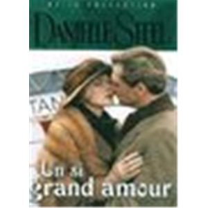 Un si grand amour Collection Danielle Steel / 1