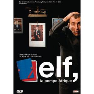 ELF, la pompe Afrique : Lecture d'un procès