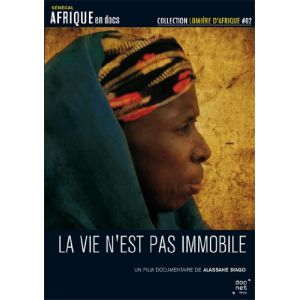 Afrique en docs : La vie n'est pas immobile