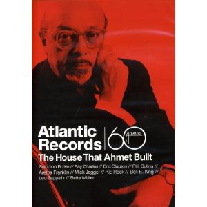 Atlantic Records : The House That Ahmet Built