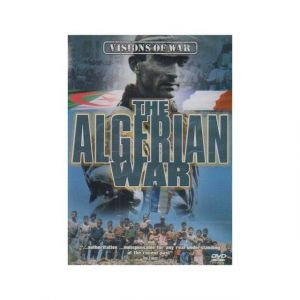 Visions Of War : The Algerian War
