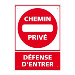 Panneau de signalisation prépercé PVC ou ALU rectangulaire + kit de fixation - Chemin privé, défense d'entrer - PVC 1 mm - 150 x 210 mm