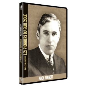 Les Pionniers du burlesque - avec Mack Sennett