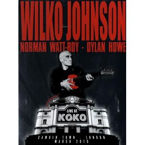 Wilko Johnson - Live at Koko