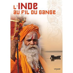 L'Inde au fil du Gange