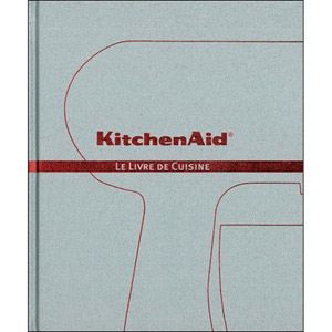 Image de Kitchen Aid CBSHOPFR - Le livre de cuisine pour robots