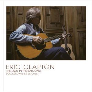 Image de Mercury Eric Clapton - The Lady In The Balcony: Lockdown Sessions LP (Yellow)