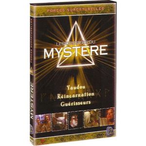 Les Dossiers du mystère - Volume 2 : Vaudou, réincarnation, guérisseurs
