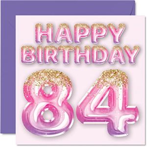 Carte d'anniversaire 84e anniversaire pour femme – Ballons à paillettes roses et violettes – Cartes d'anniversaire pour femme de 84 ans, maman, grand-mère, grand-mère, grand-mère, grand-mère, 145 mm x