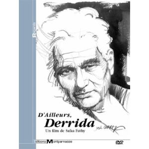 D'Ailleurs, Derrida