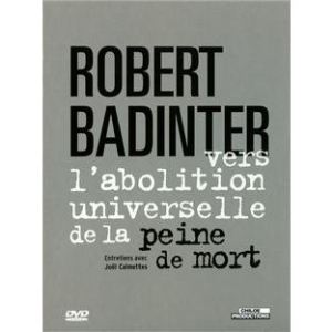 Robert badinter, vers l'abolition universelle de la peine de mort
