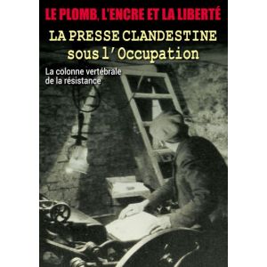 Le Plomb, l'encre et la Liberté [DVD]