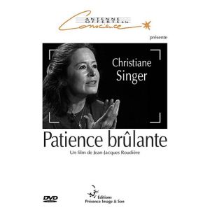 Image de Christiane Singer : Patience brûlante