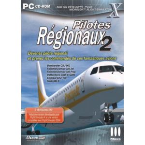 Pilotes Regionaux 2 - Add-on pour Flight Simulator X et 2004 [PC]