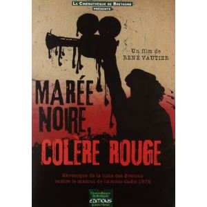 Marée noire, Colère rouge