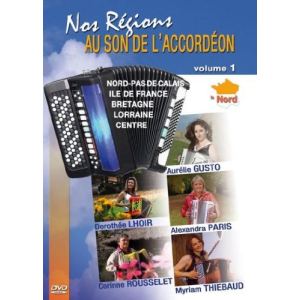 Nos Régions, au son de l'accordéon - Volume 1