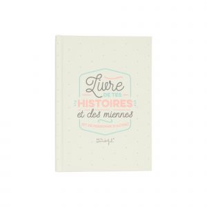 Mr Wonderful Mr. Wonderful WOA03808FR Livre de Tes Histoires Et des Miennes - Et de Personne D’Autre